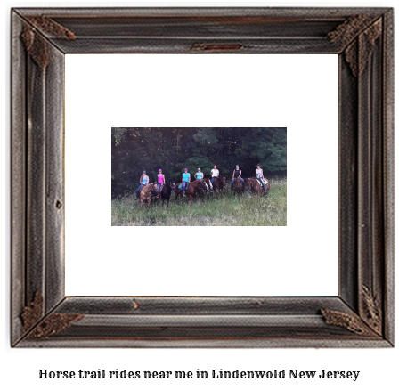 horse trail rides near me in Lindenwold, New Jersey